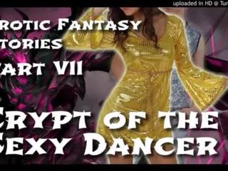 เซ็กซี่ จินตนาการ stories 7: crypt ของ the สีสัน นักเต้นรำ
